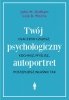 Twój psychologiczny autoportret